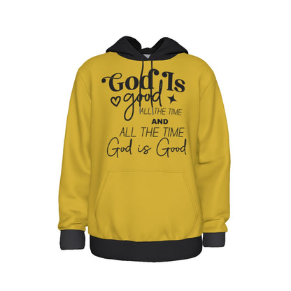 God Is Good All The Time Thick Unisex Pullover Hoodie