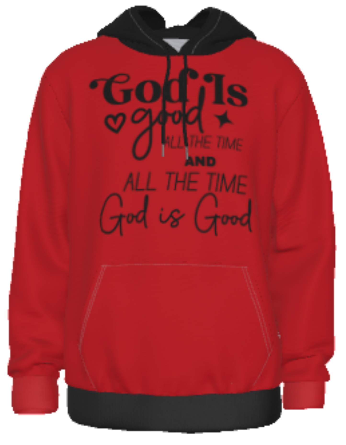 God Is Good All The Time Thick Unisex Pullover Hoodie