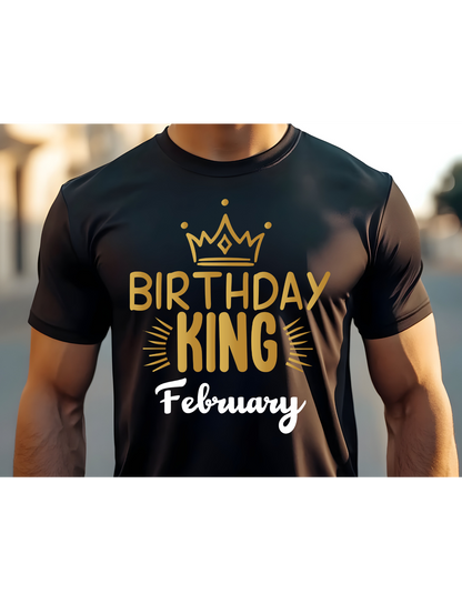 Birthday King Celebration T-Shirt: Choose Your Month