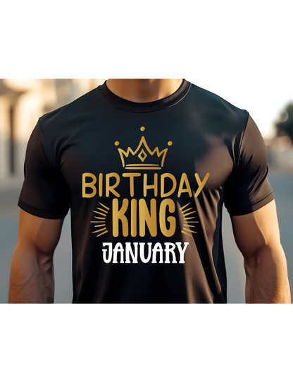 Birthday King Celebration T-Shirt: Choose Your Month