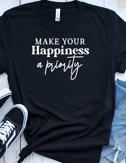 Great Tshirt Gift "Make Your Happiness Relaxed Style