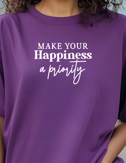 Great Tshirt Gift "Make Your Happiness Relaxed Style