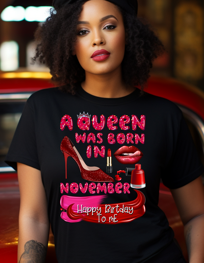 Birthday: A Queen Was Born T-shirt: Select Your Month