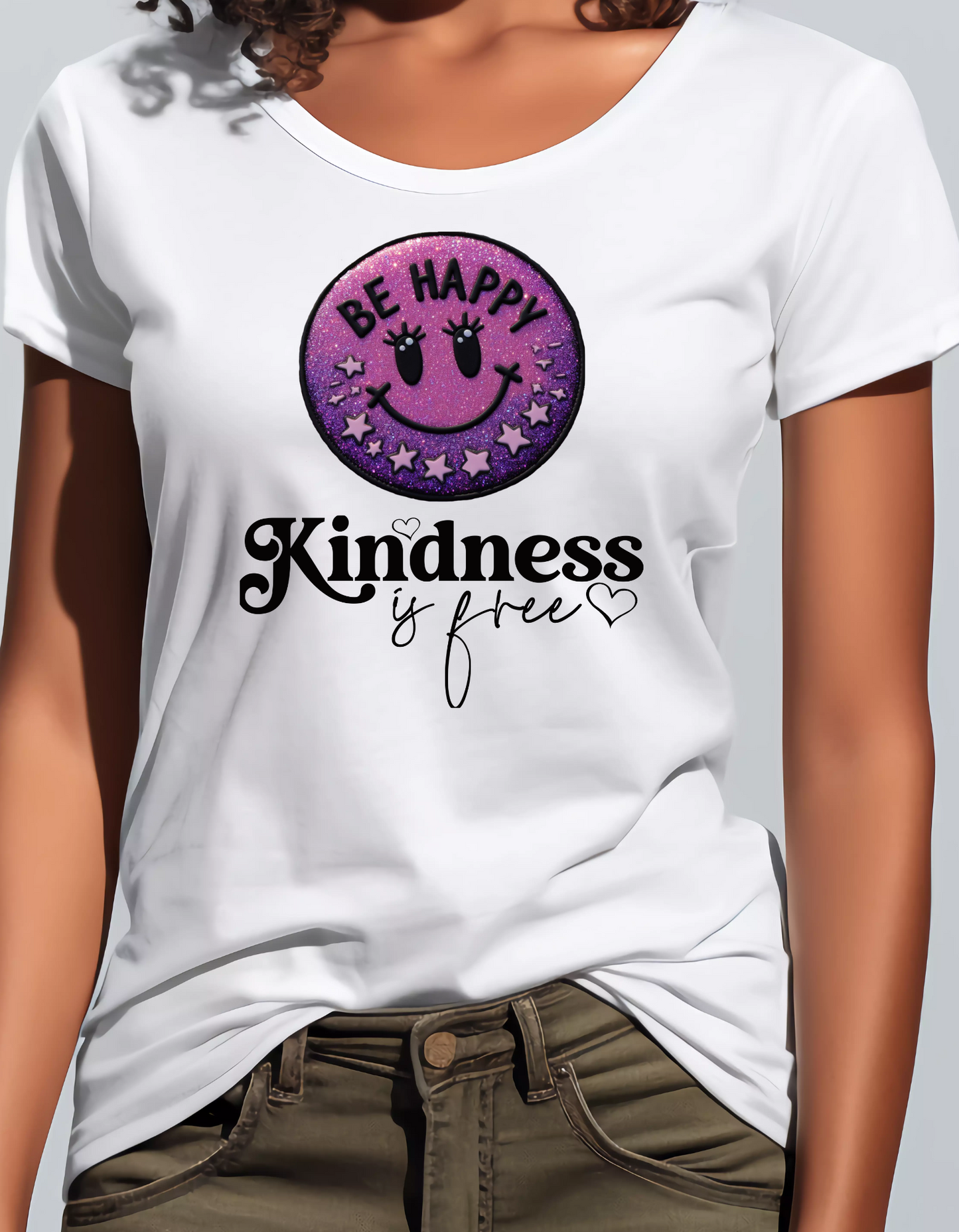 "Be Happy, Kindness Is Forever" T-shirt Perfect Gift for Her