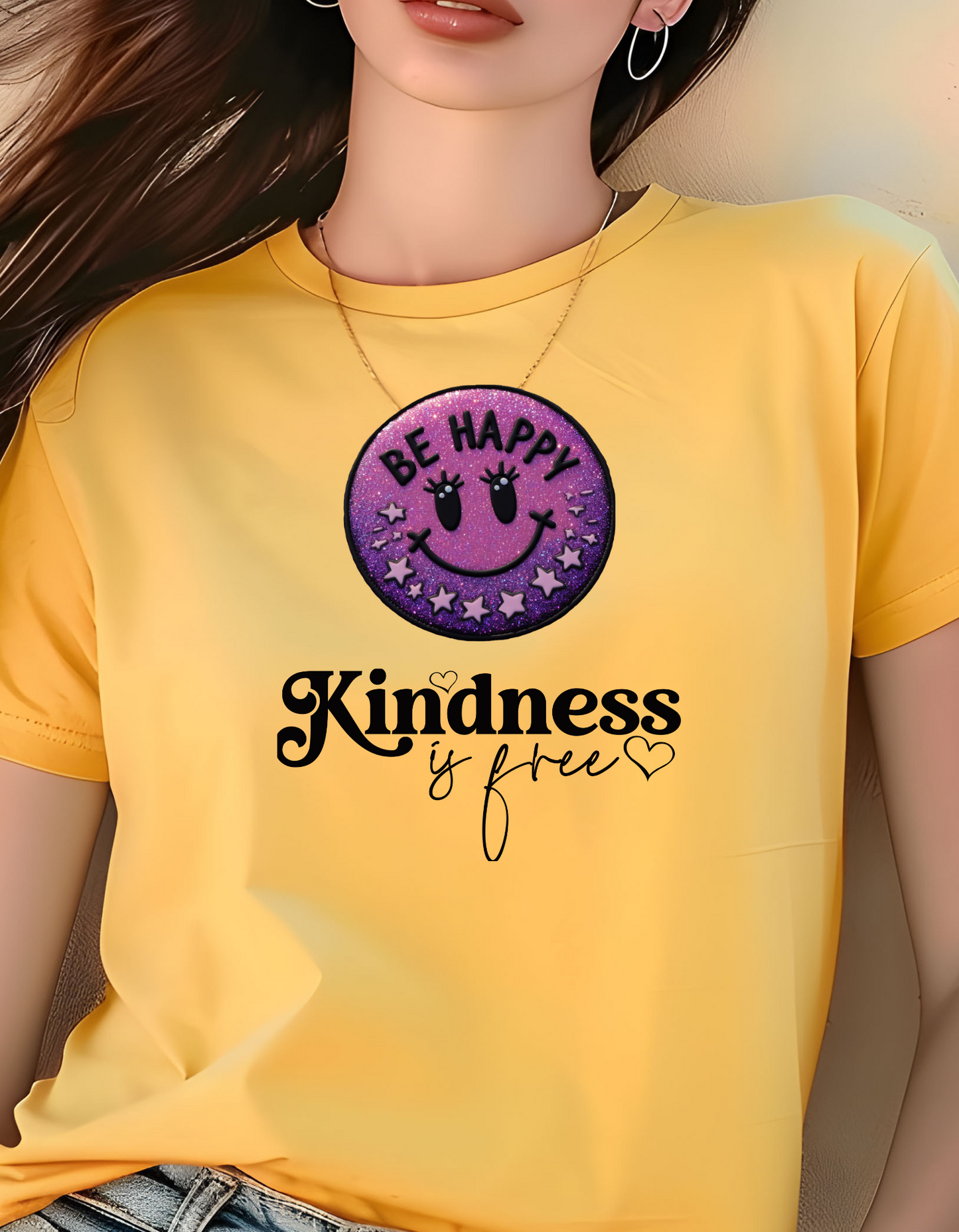 "Be Happy, Kindness Is Forever" T-shirt Perfect Gift for Her