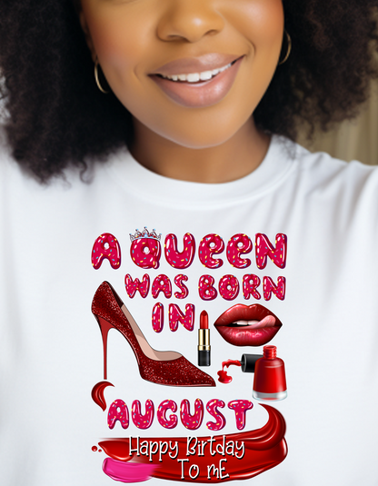 Birthday: A Queen Was Born T-shirt: Select Your Month